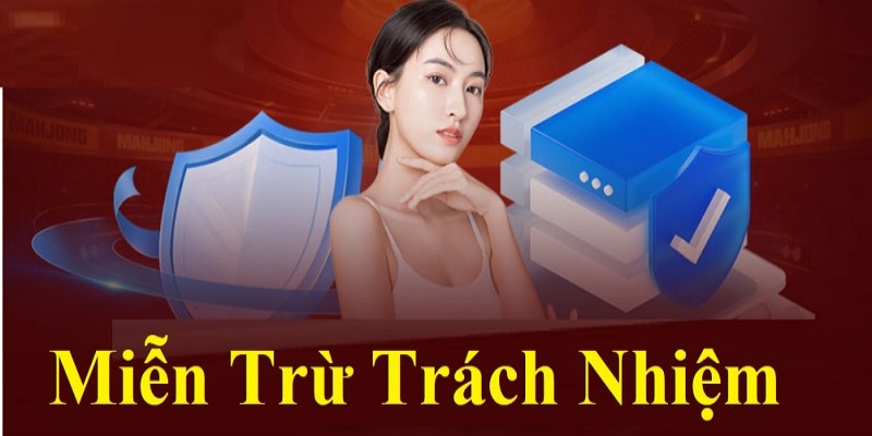 Miễn trừ trách nhiệm Bongdanet bảo vệ quyền lợi cho hai bên